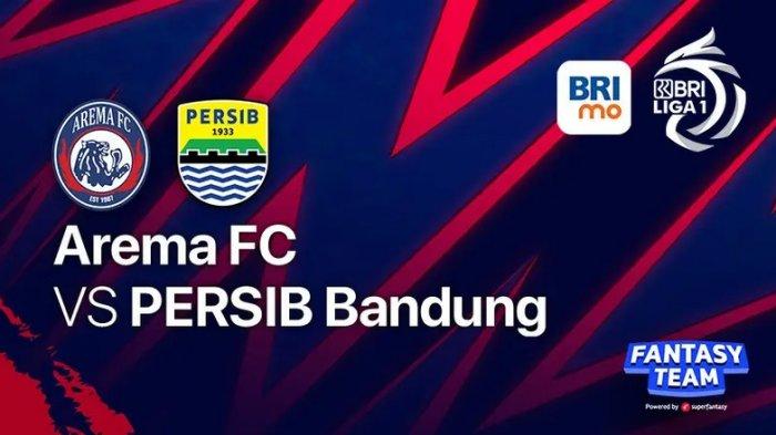 Live Streaming Indosiar Arema FC vs Persib Bandung Liga 1, Link di Sini